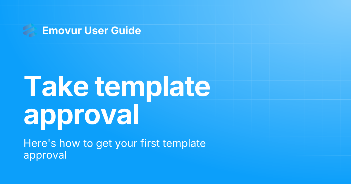 Take template approval | Emovur User Guide